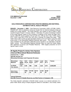 GOLD RESOURCE CORPORATION UPDATES MINERALIZED