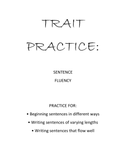 SENTENCE FLUENCY PRACTICE FOR: &bull; Beginning sentences in
