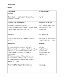 Unit: Unit 3 Triangles Course: Geometry Topic: Week 9 &ndash; Inscribed