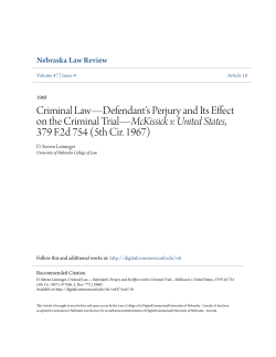 Criminal Law&acirc;&bull;flDefendant`s Perjury and Its Effect on the Criminal