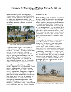 Cartagena the Beautiful…A Walking Tour of the Old City