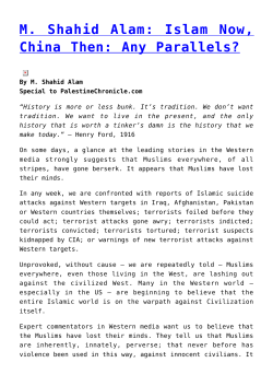 M. Shahid Alam: Islam Now, China Then: Any Parallels?