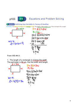 From WS #4.5: 1. The length of a rectangle is 4 times the width. The