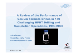 A Review of the Performance of Cesium Formate Brines in 150