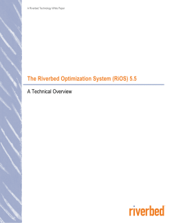 Technology Overview: The Riverbed Optimization System (RiOS) 5.5