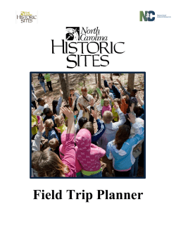 N.C. Historic Sites Field Trip Planner for Teachers