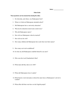 1. On what date, and where, was Shakespeare born? 2. Where is it