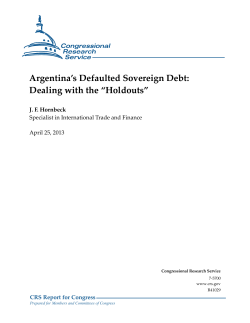 Argentina`s Defaulted Sovereign Debt: Dealing with the &ldquo;Holdouts&rdquo;