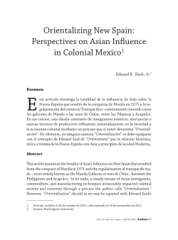 Orientalizing New Spain:Perspectives on Asian Influence in Colonial