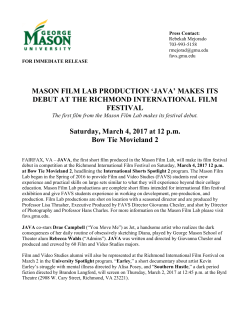 MASON FILM LAB PRODUCTION `JAVA` MAKES ITS DEBUT AT
