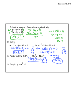 1. Solve the system of equations algebraically. 3x + 5y = 17 2x + 3y