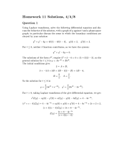 Homework 11 Solutions, 4/4/8 Question 1 Using Laplace transforms