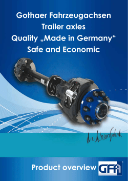 Gothaer Fahrzeugachsen Trailer axles Quality &bdquo;Made in Germany