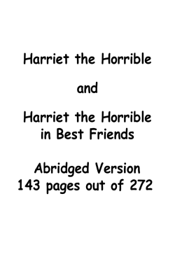 books/Harriet the Horrible plus Best Friends abridged