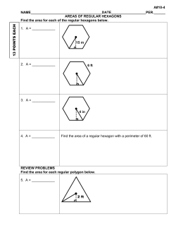 AREAS OF REGULAR HEXAGONS Find the area for
