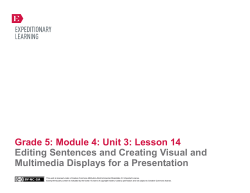 Grade 5: Module 4: Unit 3: Lesson 14 Editing Sentences and