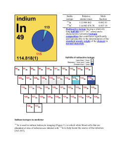 Indium isotopes in medicine In is used in indium leukocyte imaging
