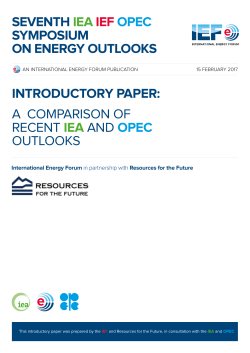 introductory paper: a comparison of recent iea and opec outlooks