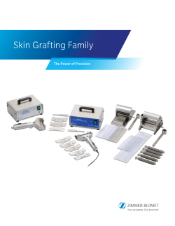 Skin Grafting Family - The Power of Precision