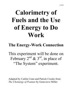 Calorimetry of Fuels and the Use of Energy to Do Work The Energy