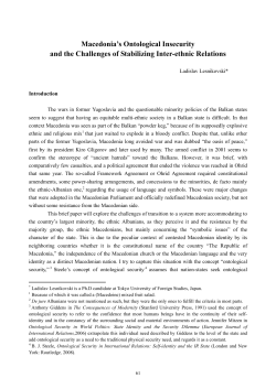 Macedonia`s Ontological Insecurity and the Challenges of