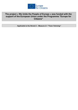 The project &laquo; We Unite the People of Europe &raquo; was funded with the