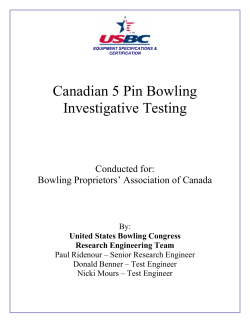 Canadian 5 Pin Bowling Investigative Testing
