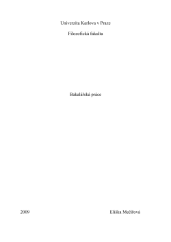 Univerzita Karlova v Praze Filozofick&aacute; fakulta Bakal&aacute;řsk&aacute; pr&aacute;ce