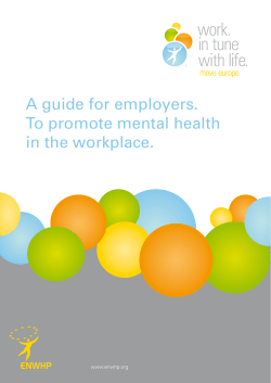 A guide for employers. To promote mental health in the