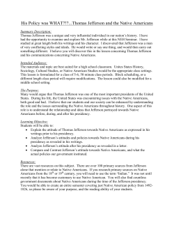 His Policy was WHAT?!?...Thomas Jefferson and the Native Americans