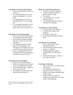 Four Basics of a Good Topic Sentence 1. It has a single main point