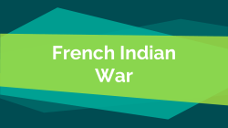 The French Indian War