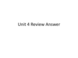 Unit 4 Review Answer - Ms. De Wolf`s Class Page