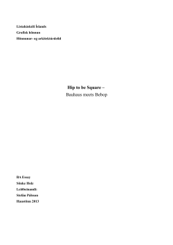 Hip to be Square &ndash; Bauhaus meets Bebop