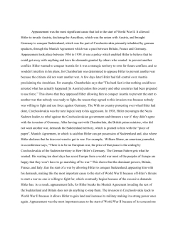 Appeasement was the most significant cause that led to the start of