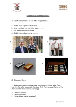Comparatives and Superlatives A. Match each sentence to one of