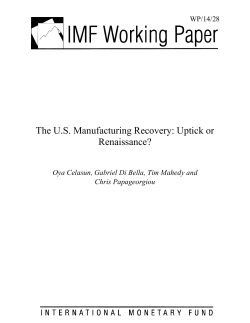 The US Manufacturing Recovery: Uptick or Renaissance?