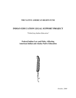 Federal Indian Law and Policy Affecting American Indian and Alaska