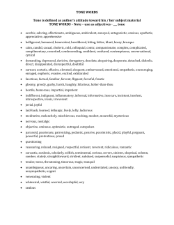 Tone is defined as author`s attitude toward his / her subject material