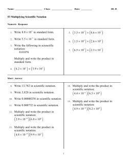 1. Write 8.8 &times; 10 4 in standard form. 2. Write 5.5 &times; 10 &minus;6 in standard