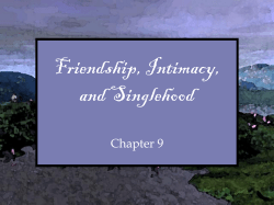 Friendship, Intimacy, and Singlehood