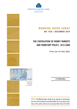 The coevolution of money markets and monetary - ECB