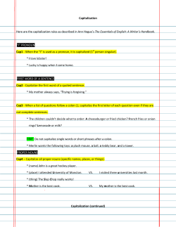 Capitalization Here are the capitalization rules as described in Ann