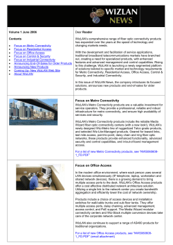Focus on Metro Connectivity Focus on Office Access
