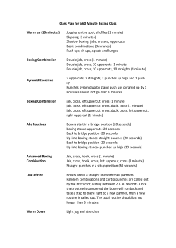 Class Plan for a 60 Minute Boxing Class Warm up (10 minutes