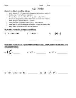 Topic 1 REVIEW Objectives: Student will be able to: Write each