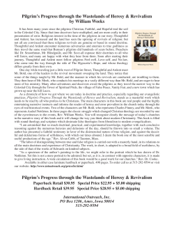 Pilgrim`s Progress through the Wastelands of Heresy and Revivalism