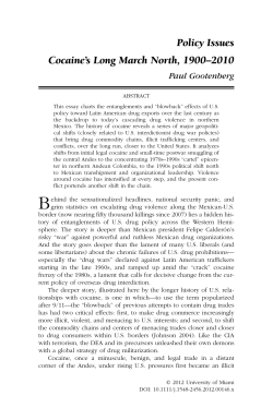 Policy Issues Cocaine`s Long March North, 1900&ndash;2010