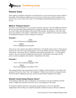 The Writing Center Passive Voice - The University of Texas at Dallas