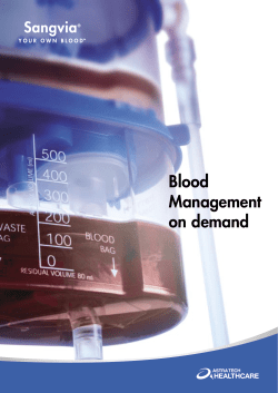 Blood Management on demand
